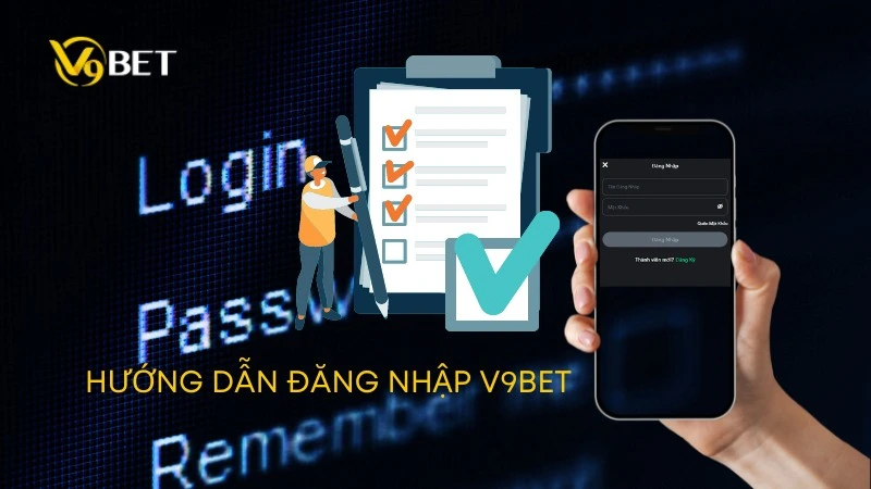 Hướng dẫn đăng ký và đăng nhập V9Bet